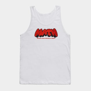 MATH mistakes allow thinking to happen  word lettering art Tank Top